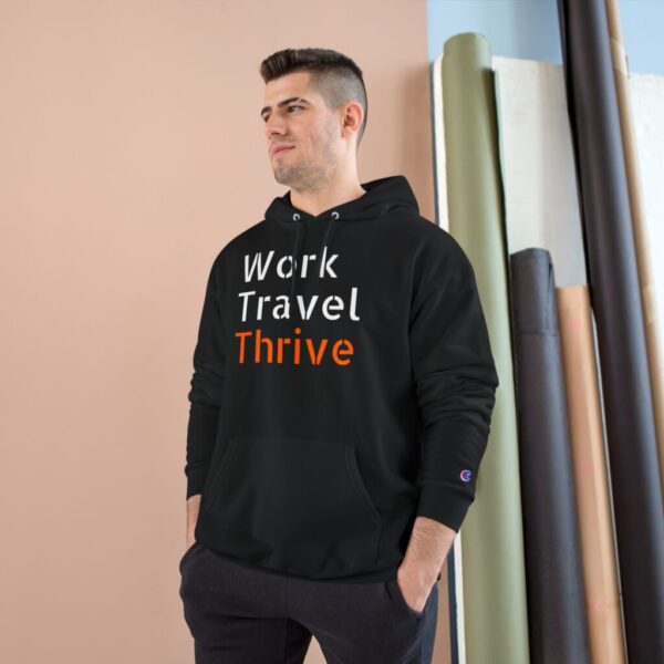 Motivational Champion Hoodie - "Work Travel Thrive" - Image 7