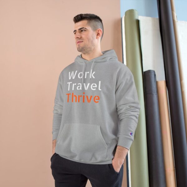 Motivational Champion Hoodie - "Work Travel Thrive" - Image 3