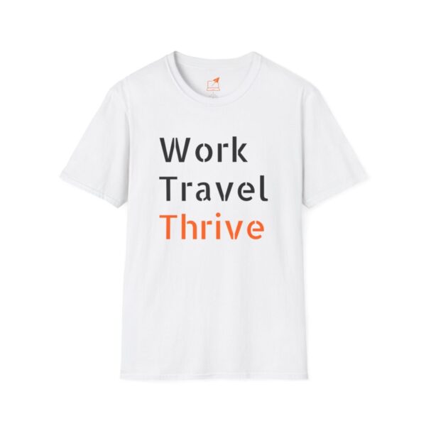 Inspiring Travel T-Shirt – "Work Travel Thrive" - Image 5